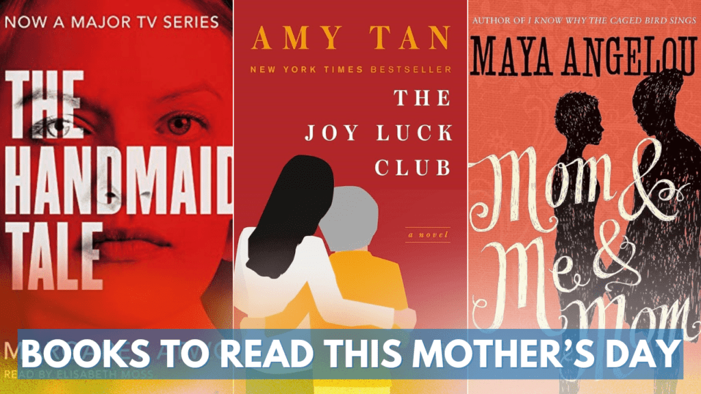 Books to read this Mother’s Day for a real experience